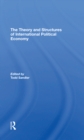 Image for The Theory And Structures Of International Political Economy