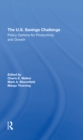 Image for The U.S. savings challenge  : policy options for productivity and growth