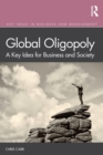 Image for Global oligopoly  : a key idea for business and society