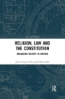 Image for Religion, law and the Constitution  : balancing beliefs in Britain