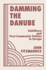 Image for Damming The Danube
