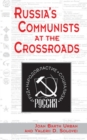 Image for Russia&#39;s Communists At The Crossroads