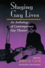 Image for Staging gay lives  : an anthology of contemporary gay theater