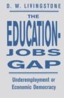 Image for The Education-Jobs Gap