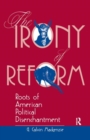 Image for The Irony Of Reform