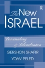 Image for The new Israel  : peacemaking and liberalization