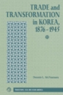 Image for Trade And Transformation In Korea, 1876-1945