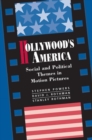Image for Hollywood&#39;s America : Social And Political Themes In Motion Pictures