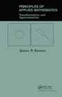 Image for Principles Of Applied Mathematics : Transformation And Approximation