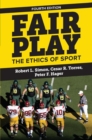 Image for Fair play  : the ethics of sport