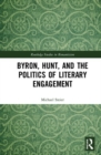 Image for Byron, Hunt, and the politics of literary engagement