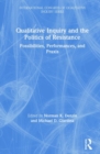 Image for Qualitative inquiry and the politics of resistance  : possibilities, performances, and praxis