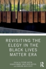 Image for Revisiting the Elegy in the Black Lives Matter Era
