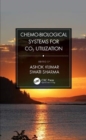 Image for Chemo-Biological Systems for CO2 Utilization