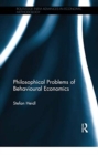 Image for Philosophical Problems of Behavioural Economics