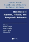 Image for Handbook of Bayesian, fiducial, and frequentist inference