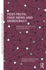 Image for Post-Truth, Fake News and Democracy