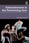 Image for Entertainment in the Performing Arts