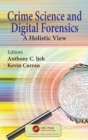 Image for Crime science and digital forensics  : a holistic view