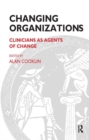 Image for Changing Organizations