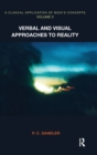 Image for A clinical application of Bion&#39;s conceptsVolume 3,: Verbal and visual approaches to reality