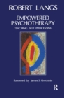 Image for Empowered psychotherapy  : teaching self-processing