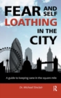 Image for Fear and Self-Loathing in the City