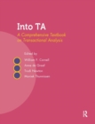 Image for Into TA : A Comprehensive Textbook on Transactional Analysis