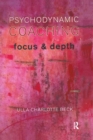 Image for Psychodynamic Coaching : Focus and Depth