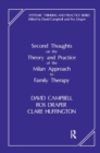 Image for Second Thoughts on the Theory and Practice of the Milan Approach to Family Therapy