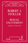 Image for Sexual excitement  : dynamics of erotic life