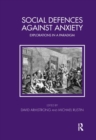 Image for Social Defences Against Anxiety