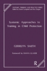 Image for Systemic Approaches to Training in Child Protection