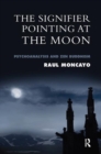 Image for The Signifier Pointing at the Moon