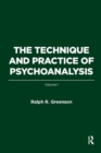 Image for The Technique and Practice of Psychoanalysis : Volume I