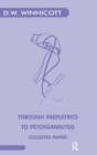 Image for Through Paediatrics to Psychoanalysis