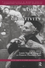 Image for Women and creativity  : a psychoanalytic glimpse through art, literature, and social structure
