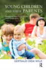 Image for Young Children and their Parents : Perspectives from Psychoanalytic Infant Observation