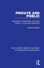 Image for Private and public  : individuals, households, and body politic in Locke and Hutcheson