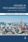 Image for Housing in post-growth society  : Japan on the edge of social transition