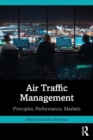 Image for Air traffic management  : principles, performances, markets