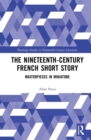 Image for The Nineteenth-Century French Short Story