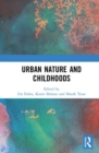 Image for Urban Nature and Childhoods