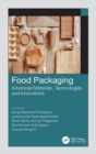 Image for Food packaging  : advanced materials, technologies, and innovations