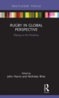 Image for Rugby in global perspective  : playing on the periphery