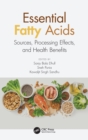 Image for Essential fatty acids  : sources, processing effects, and health benefits