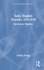 Image for Early English queens, 650-850  : speculum reginae