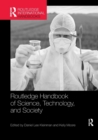 Image for Routledge Handbook of Science, Technology, and Society