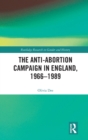 Image for The anti-abortion campaign in England, 1966-1989
