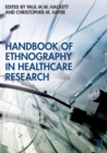 Image for Handbook of ethnography in healthcare research